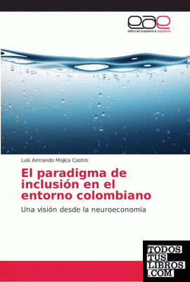 El paradigma de inclusión en el entorno colombiano