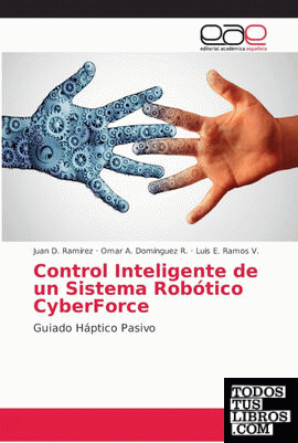 Control Inteligente de un Sistema Robótico CyberForce