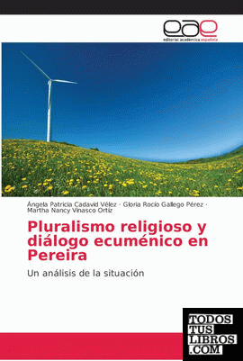 Pluralismo religioso y diálogo ecuménico en Pereira