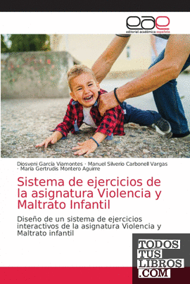 Sistema de ejercicios de la asignatura Violencia y Maltrato Infantil