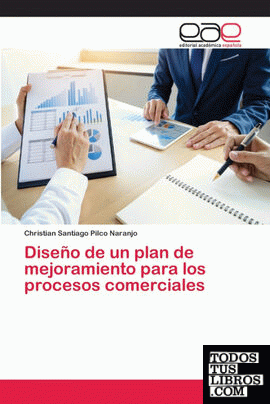 Diseño de un plan de mejoramiento para los procesos comerciales