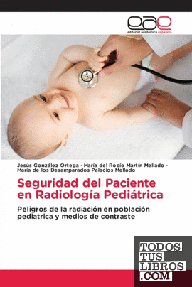 Seguridad del Paciente en Radiología Pediátrica