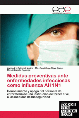 Medidas preventivas ante enfermedades infecciosas como influenza AH1N1
