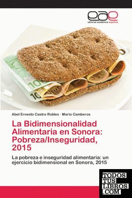 La Bidimensionalidad Alimentaria en Sonora
