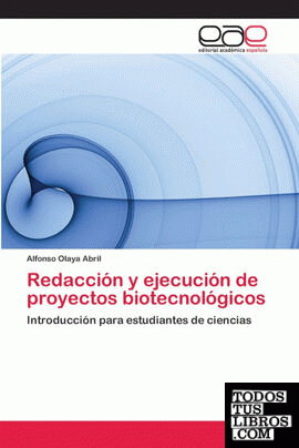 Redacción y ejecución de proyectos biotecnológicos