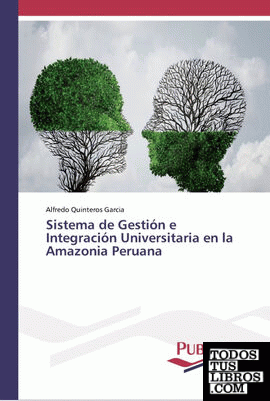 Sistema de Gestión e Integración Universitaria en la Amazonia Peruana