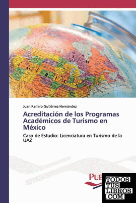 Acreditación de los Programas Académicos de Turismo en México