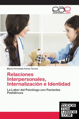 Relaciones Interpersonales, Internalización e Identidad