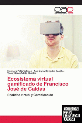 Ecosistema virtual gamificado de Francisco José de Caldas
