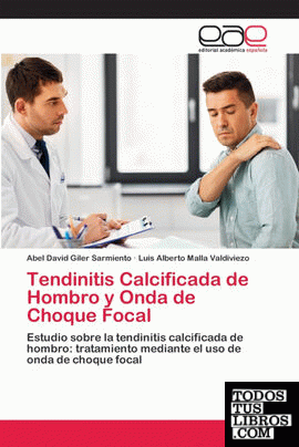 Tendinitis Calcificada de Hombro y Onda de Choque Focal
