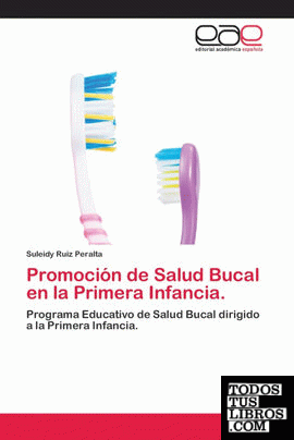 Promoción de Salud Bucal en la Primera Infancia.