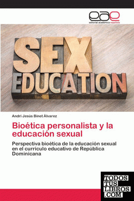 Bioética personalista y la educación sexual