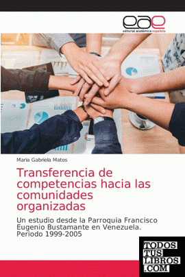 Transferencia de competencias hacia las comunidades organizadas