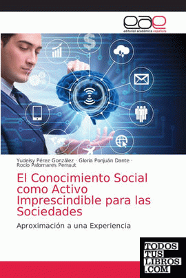 El Conocimiento Social como Activo Imprescindible para las Sociedades