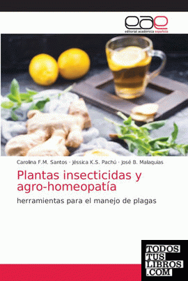 Plantas insecticidas y agro-homeopatía