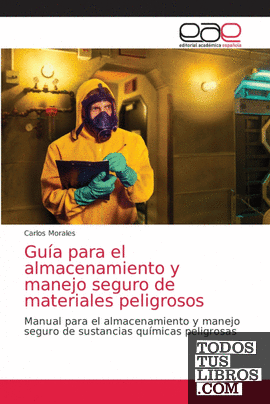 Guía Para El Almacenamiento Y Manejo Seguro De Materiales Peligrosos de ...