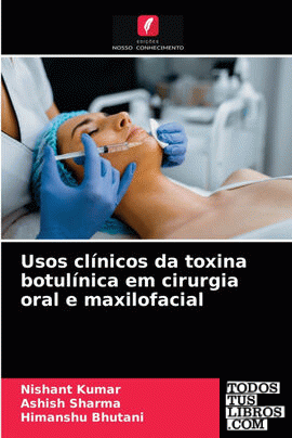 Usos clínicos da toxina botulínica em cirurgia oral e maxilofacial