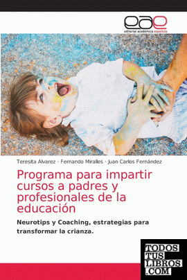 Programa para impartir cursos a padres y profesionales de la educación