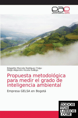 Propuesta metodológica para medir el grado de inteligencia ambiental