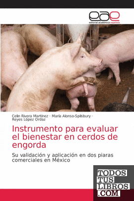Instrumento para evaluar el bienestar en cerdos de engorda