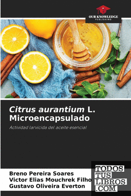 Citrus aurantium L. Microencapsulado