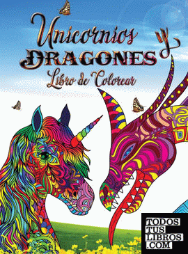Unicornios Y Dragones Libro de Colorear