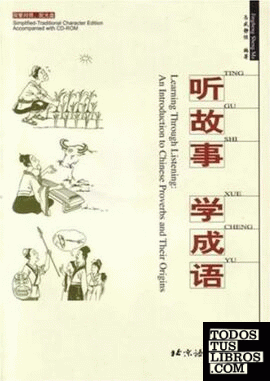 Learning Through Listening: An Introduction to Chinese Proverbs and Theirs Origi