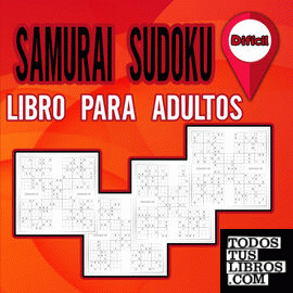 Libro de Sudokus Samurai para Adultos Difícil