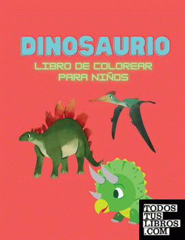 Dinosaurio Libro de colorear para niños