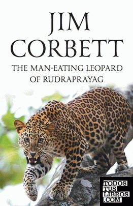 The Man-Eating Leopard Of Rudraprayag