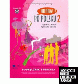Hurra!!! Po Polsku - 2  A2 (student's textbook + Cd)