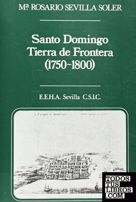 Santo Domingo tierra de frontera (1750-1800)