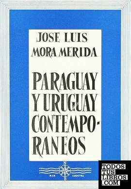 Paraguay y Uruguay contemporáneos