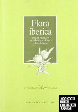 Flora ibérica. Vol. I. Lycopoiaceae-Papaveraceae