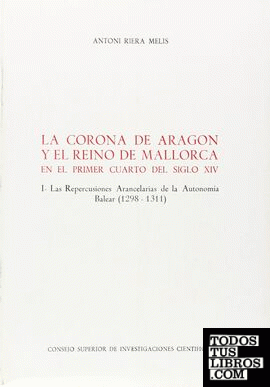La Corona de Aragón y el Reino de Mallorca en el primer cuarto del siglo XIV
