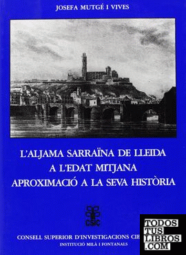 L'aljama sarraïna de Lleida a l'Edat Mitjana