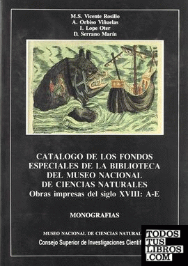 Catálogo de los fondos especiales de la Biblioteca del Museo Nacional de Ciencias Naturales. Vol. II