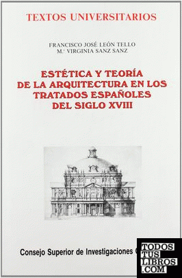 Estética y teoría de la arquitectura en los tratados españoles del siglo XVIII