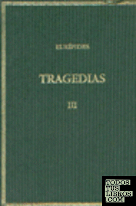 Tragedias. Vol. III. Medea. Hipólito