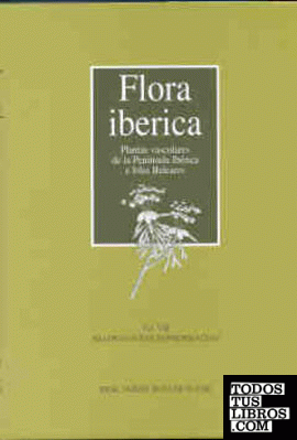 Flora ibérica. Vol. VIII. Haloragaceae-Euphorbiaceae