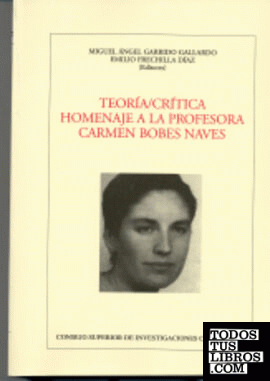 Teoría-crítica homenaje a la profesora Carmen Bobes Naves