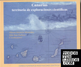 Canarias, territorio de exploraciones científicas : proyecto Humboldt : expediciones científicas a Canarias en los siglos XVIII y XIX