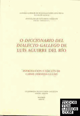 O diccionario del Dialecto gallego de Luís Aguirre del Río