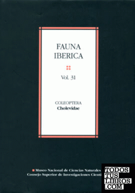 Fauna ibérica. Vol. 31. Coleoptera: Cholevidae