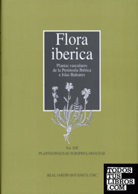 Flora ibérica. Vol. XIII. Plantaginaceae-Scrophulariaceae