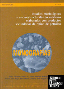 Estudios morfológicos y microestructurales en morteros elaborados con productos secundarios de refino de petróleo
