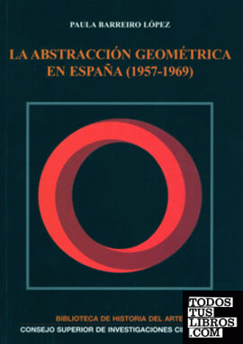 La abstracción geométrica en España (1957-1969)