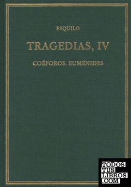 Tragedias, IV