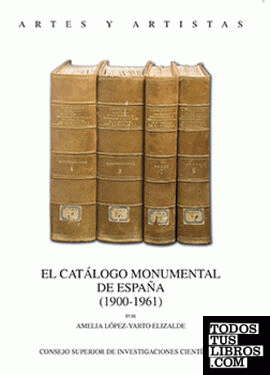 El catálogo Monumental de España (1900-1961)
