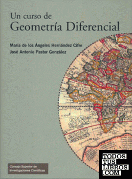 Un curso de geometría diferencial : teoría, problemas, soluciones y prácticas con ordenador